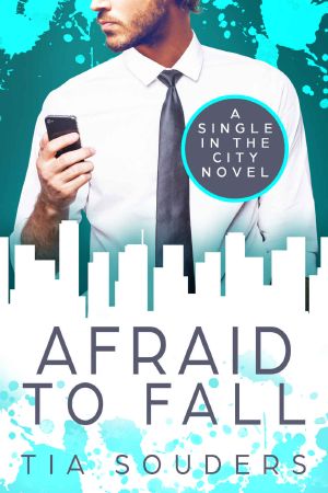 [Single in the City 01] • Afraid to Fall